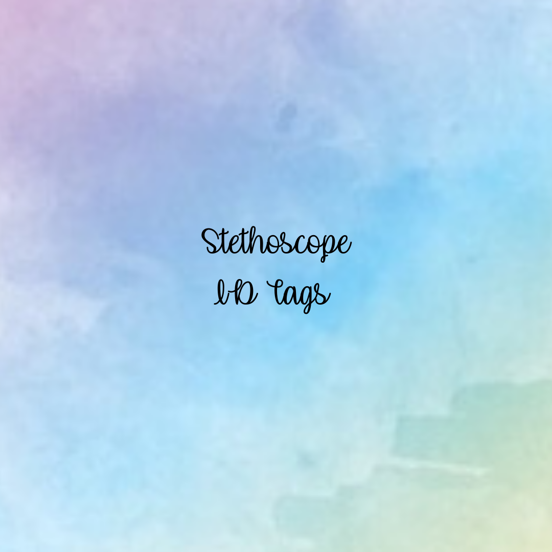 Custom- Stethoscope ID tags