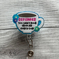 You can’t pour from an empty cup