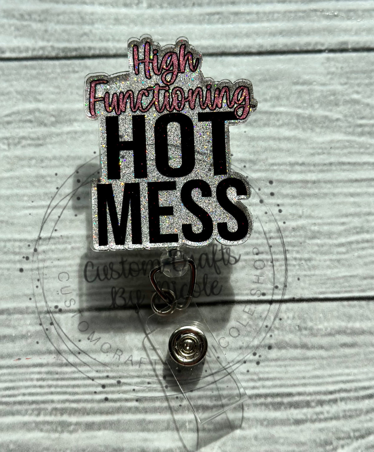 High functioning hot mess