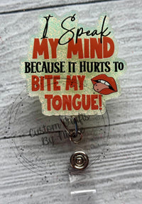 I speak my mind