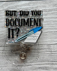But did you document it?