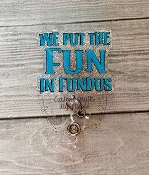 We put the fun in fundus