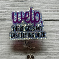 Welp, there goes my last flying duck
