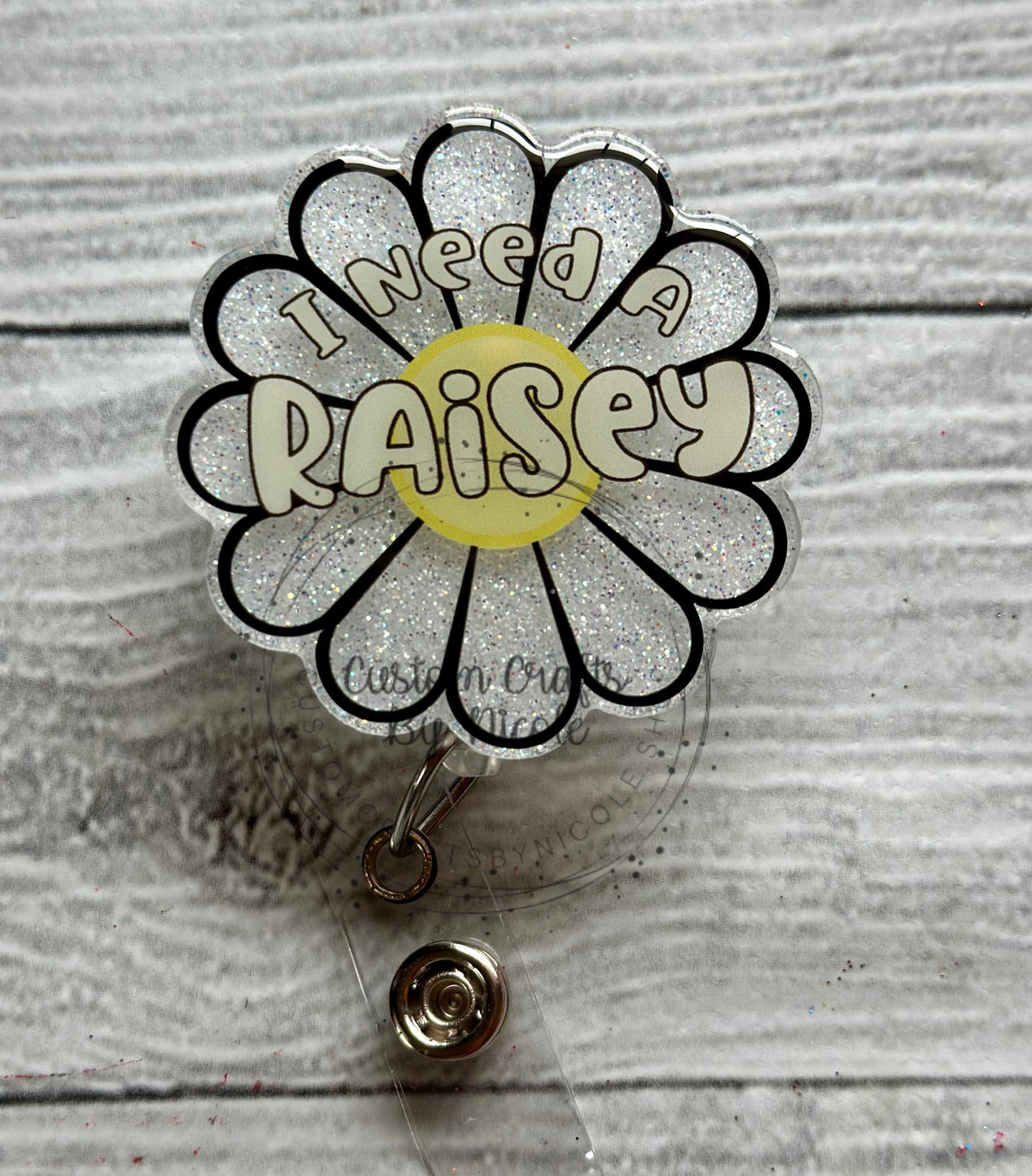 I need a raisey Daisy