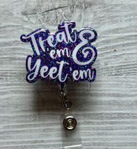 Treat ‘em and yeet ‘em