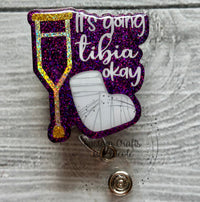 It’s going tibia okay