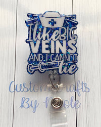 I like big veins and I can not lie Customized