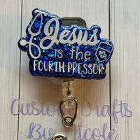Jesus is the fourth pressor Customized