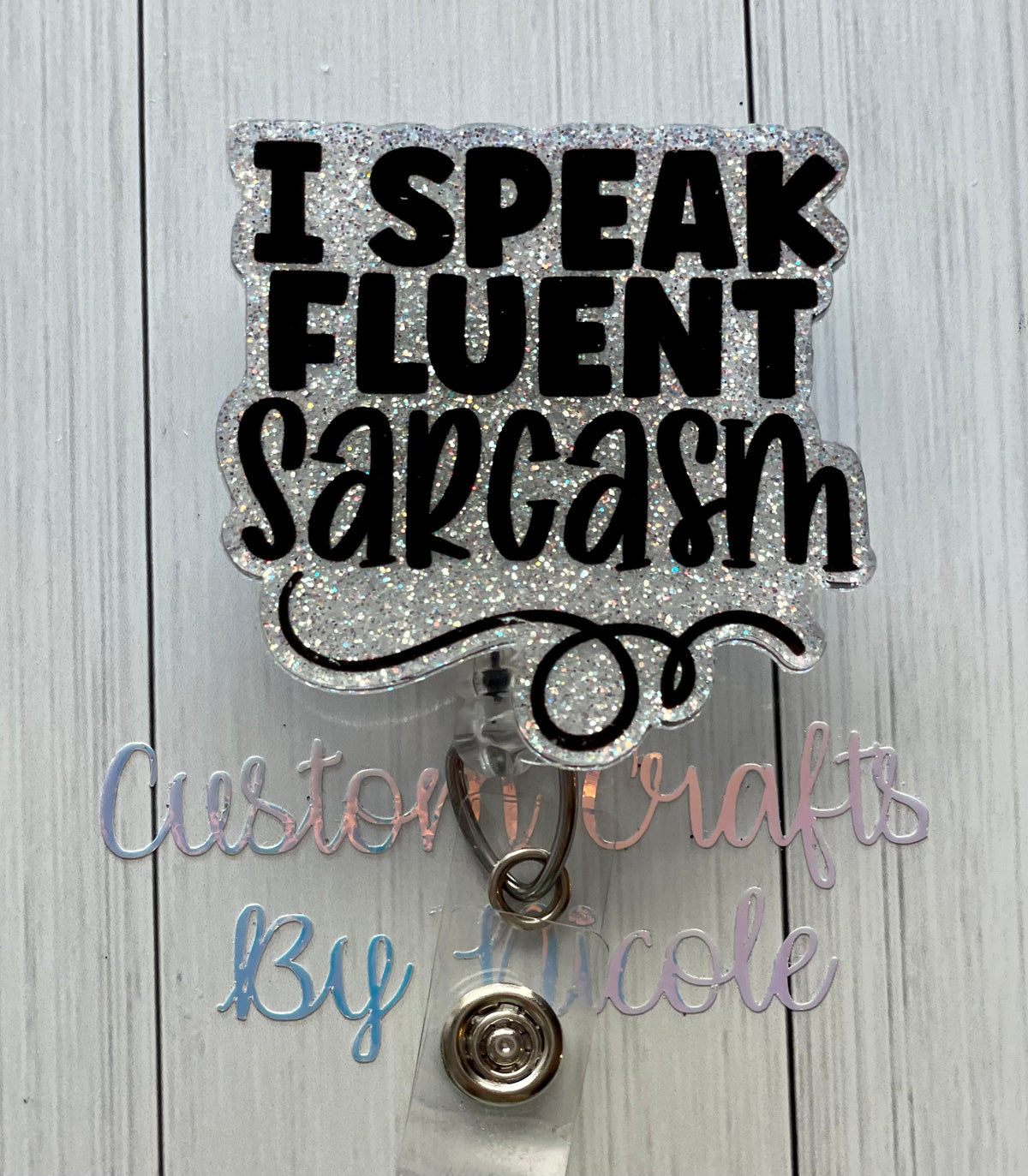 I speak fluent sarcasm