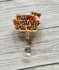 Maybe swearing will help