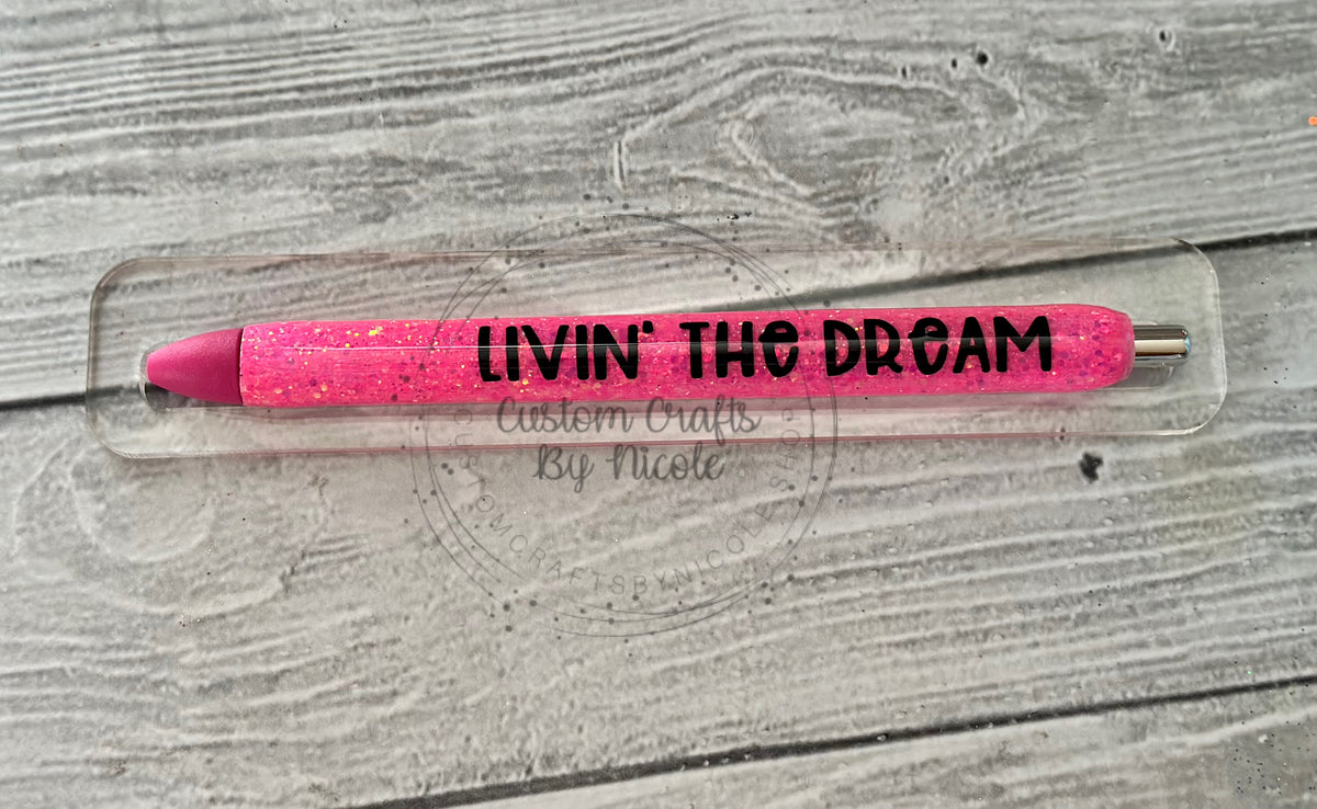 Livin the dream - pinking of you