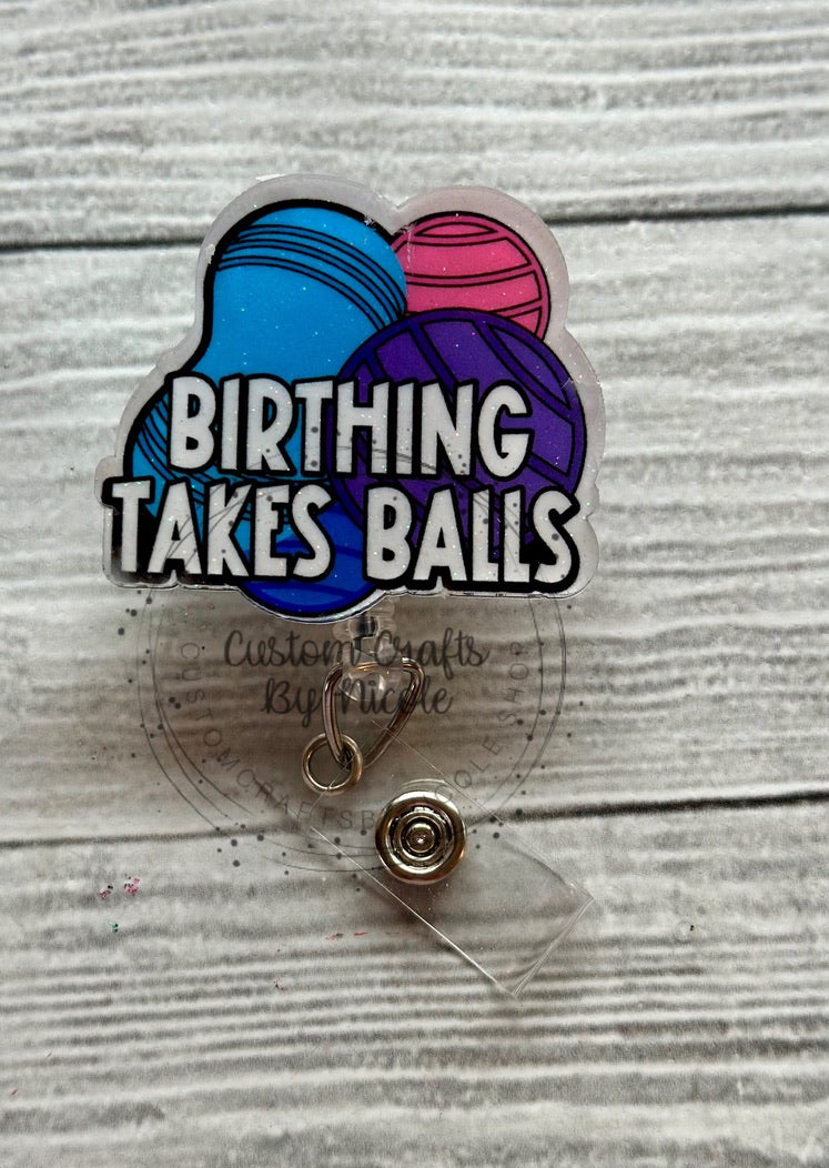 Birthing takes Balls