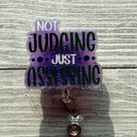 Not judging just assessing