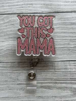 You got this mama