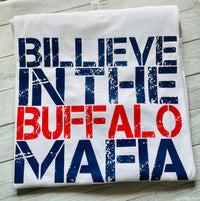 Billieve in the Buffalo mafia White Ladies Fit tee shirt